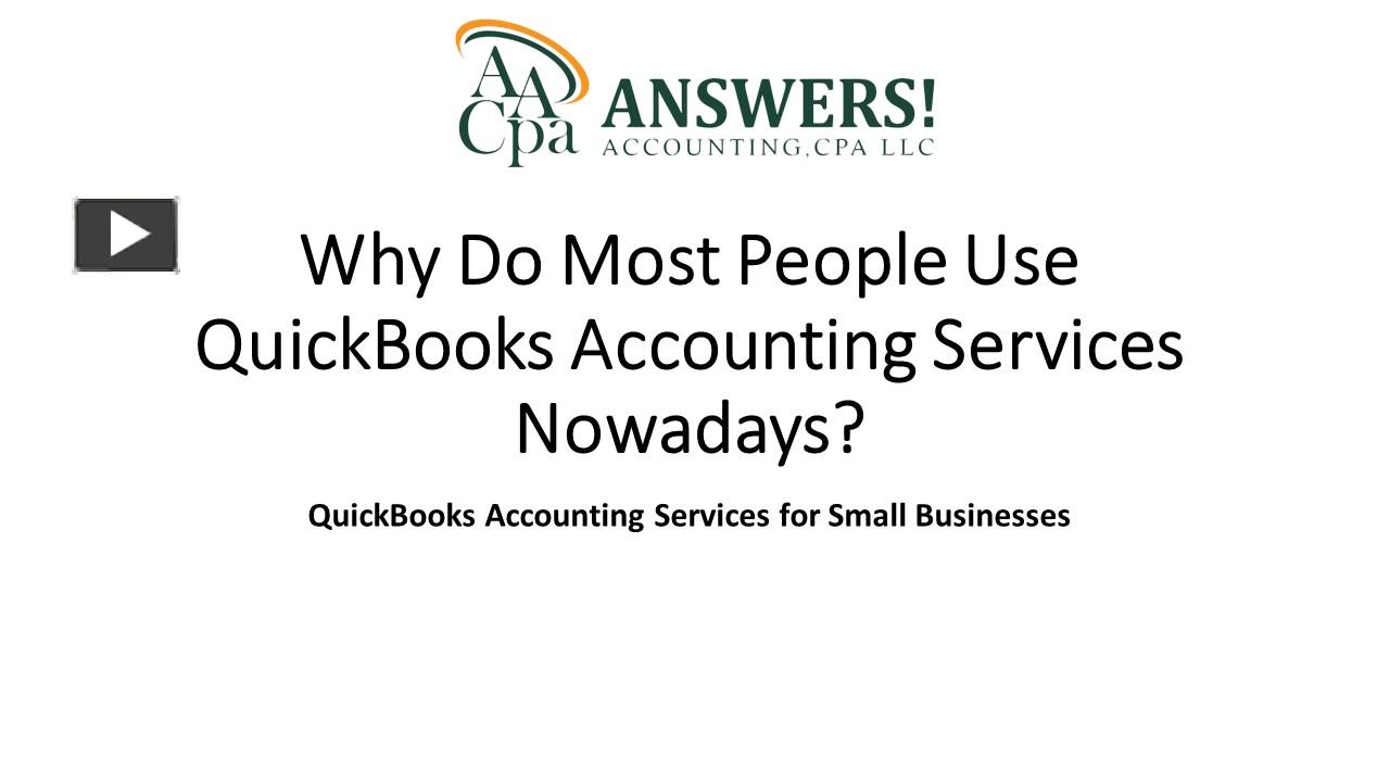 PPT Why Do Most People Use QuickBooks Accounting Services Nowadays