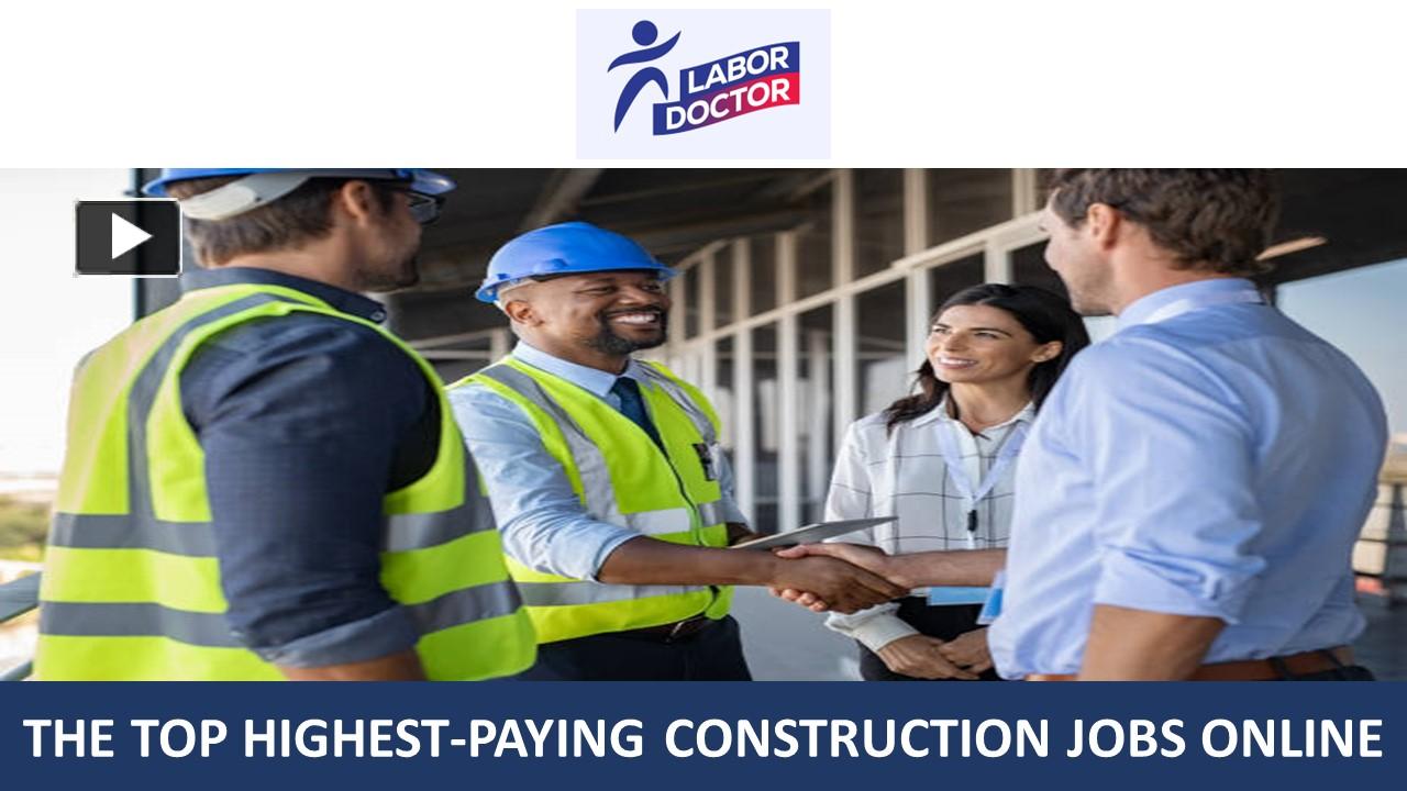 PPT The Top HighestPaying Construction Jobs Online PowerPoint