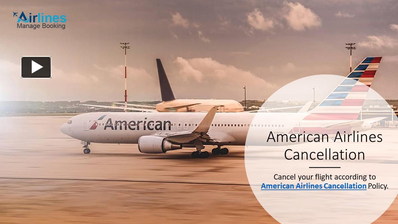 PPT Guide To Cancel Flight According To American Airlines