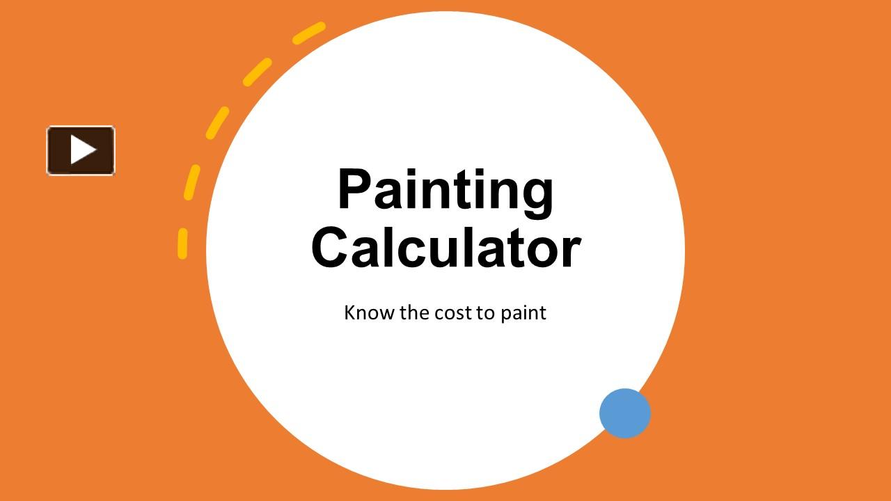 PPT Painting cost calculator Know the paint cost PowerPoint