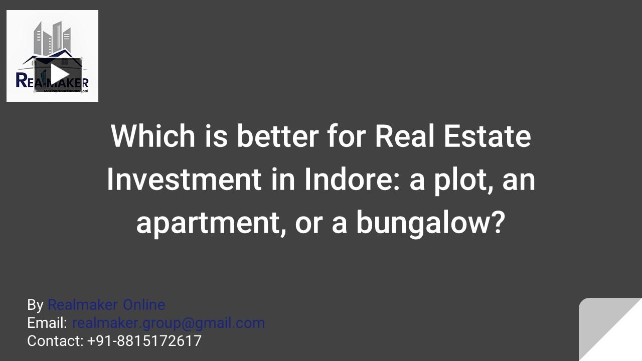 PPT Best Property Investment in Indore PowerPoint presentation free