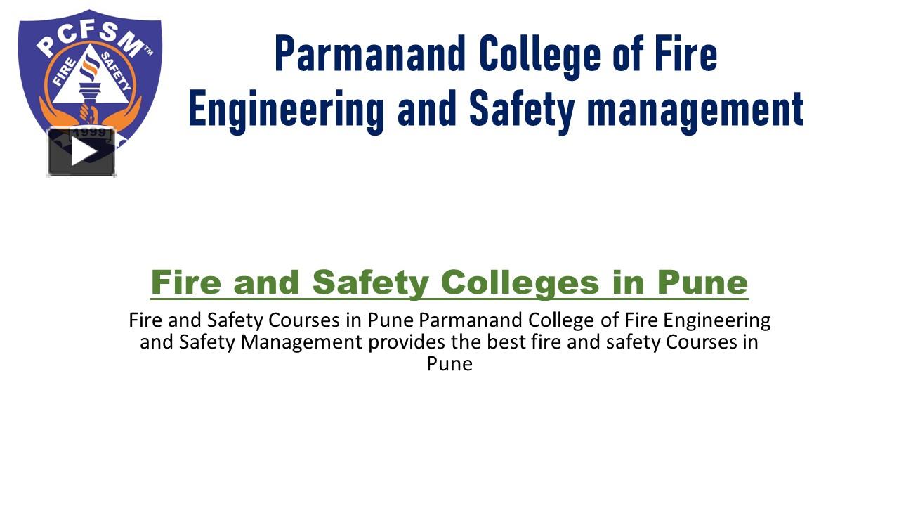 PPT fire and safety course government colleges in pune PowerPoint