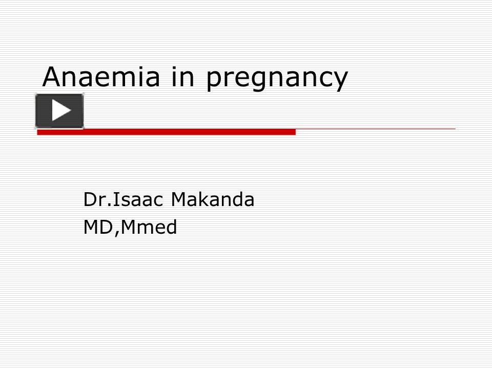 PPT ANEMIA IN PREGNANCY PowerPoint presentation free to download