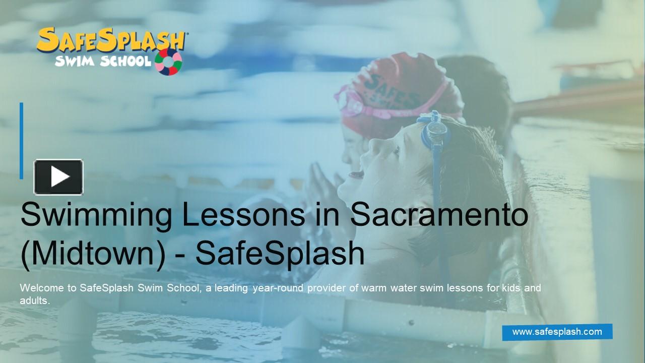 PPT Swimming Lessons in Sacramento (Midtown) SafeSplash PowerPoint