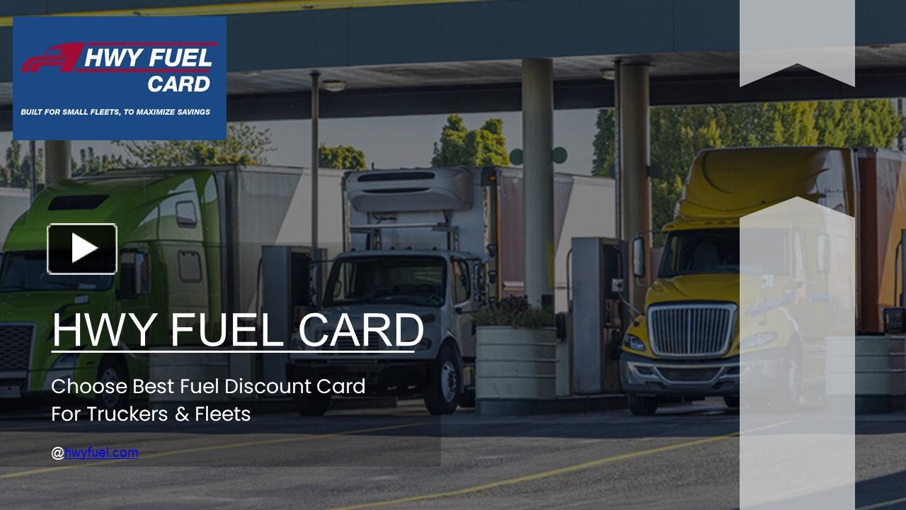 PPT Choose Best Fuel Discount Card For Truckers & Fleets PowerPoint presentation free to