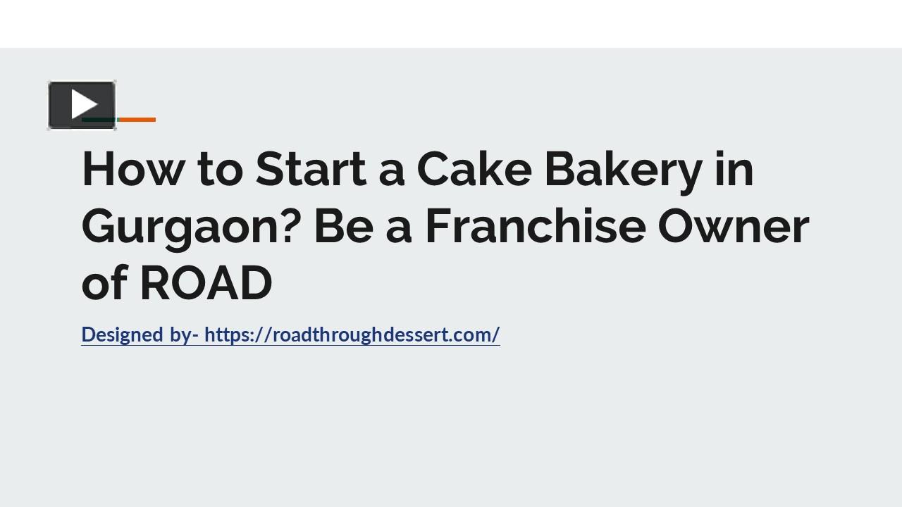 PPT How to Start a Cake Bakery in Gurgaon? Be a Franchise Owner of