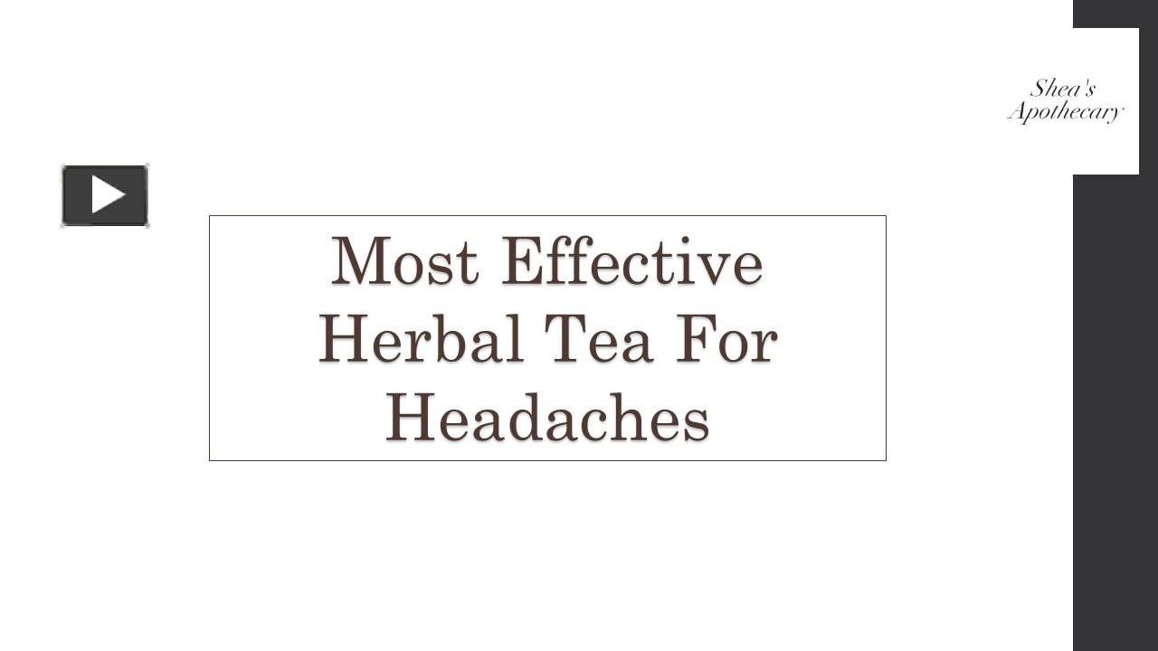 PPT Herbal tea for headaches PowerPoint presentation free to