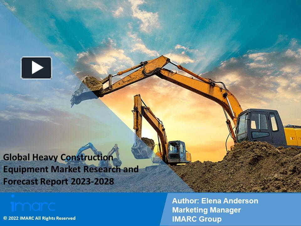 PPT Heavy Construction Equipment Market PPT 2023 Size, Growth