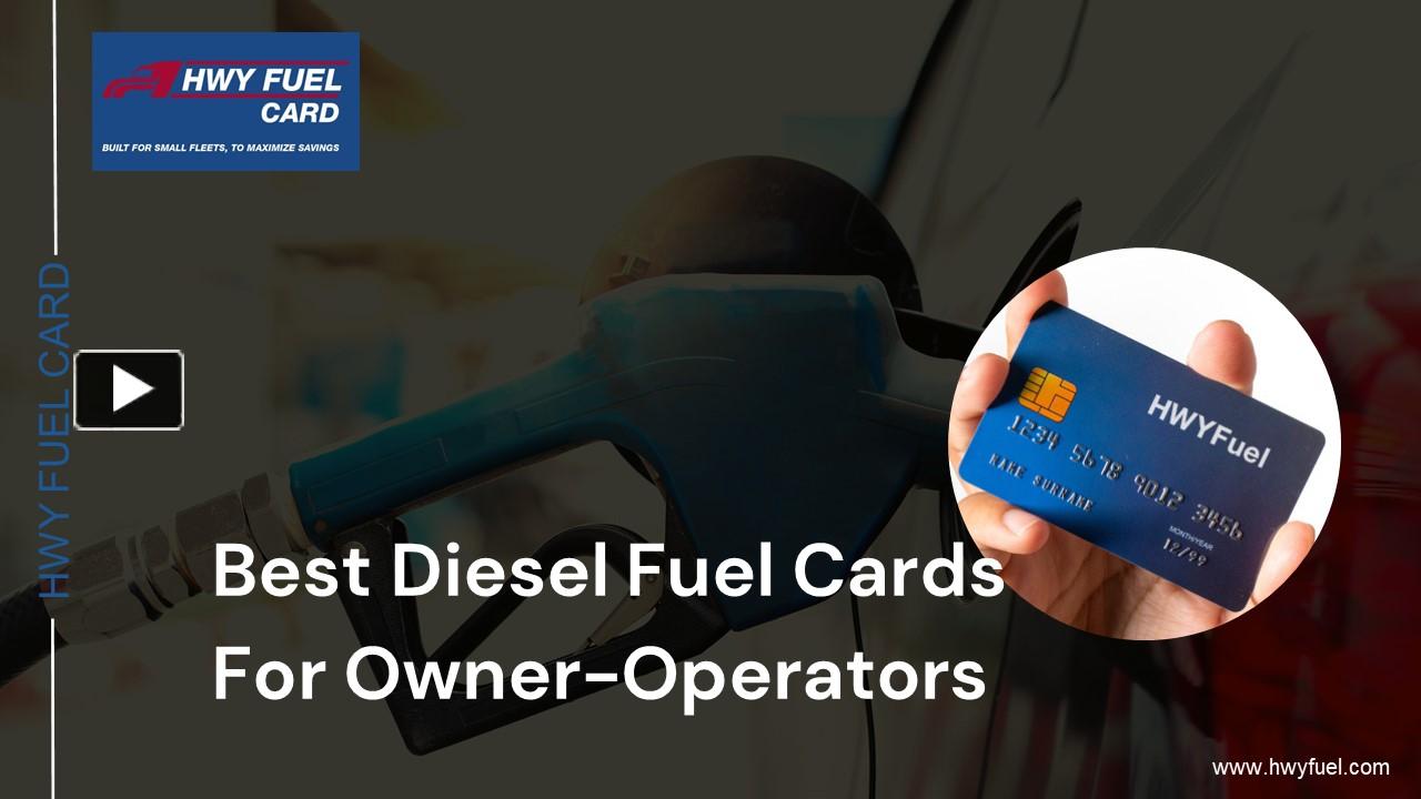 PPT Best Diesel Fuel Cards For OwnerOperators HWY Fuel Card PowerPoint presentation free