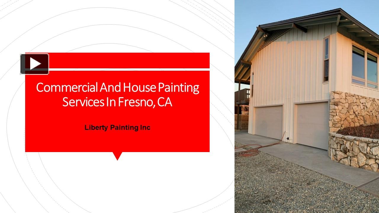 PPT Commercial and House Painting Services in Fresno, CA PowerPoint