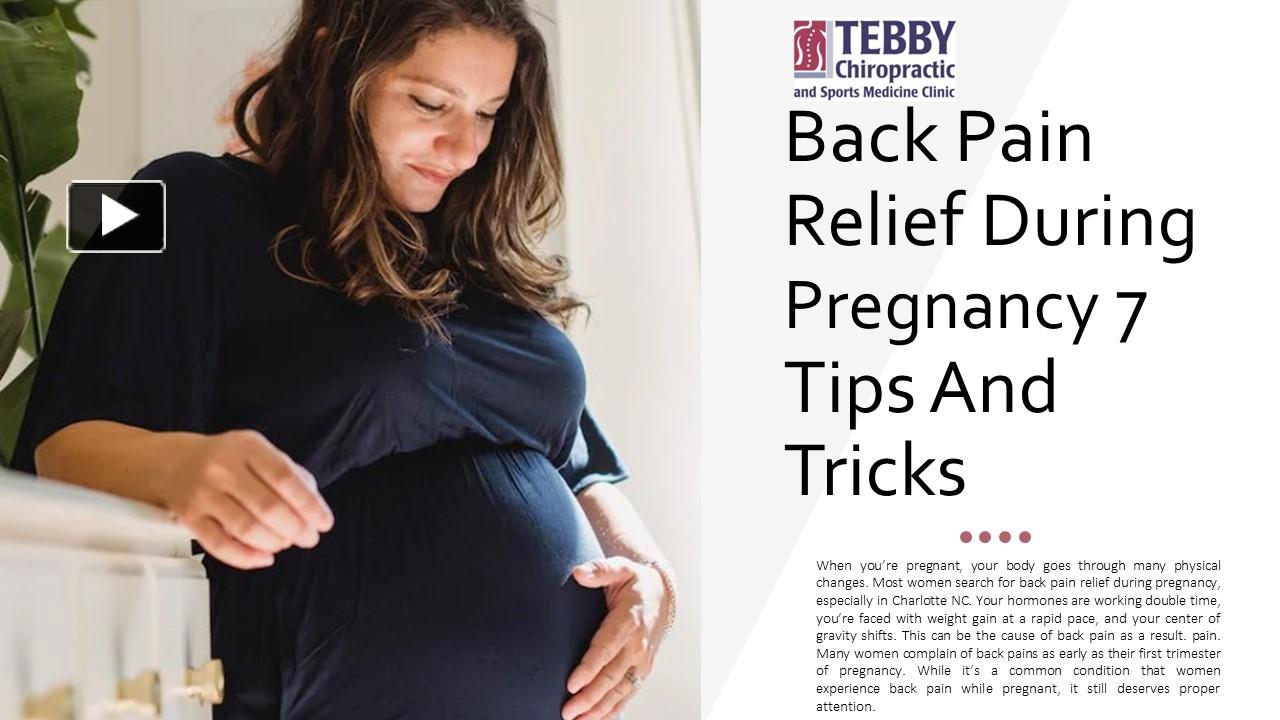 PPT Back Pain Relief During Pregnancy 7 Tips And Tricks PowerPoint presentation free to