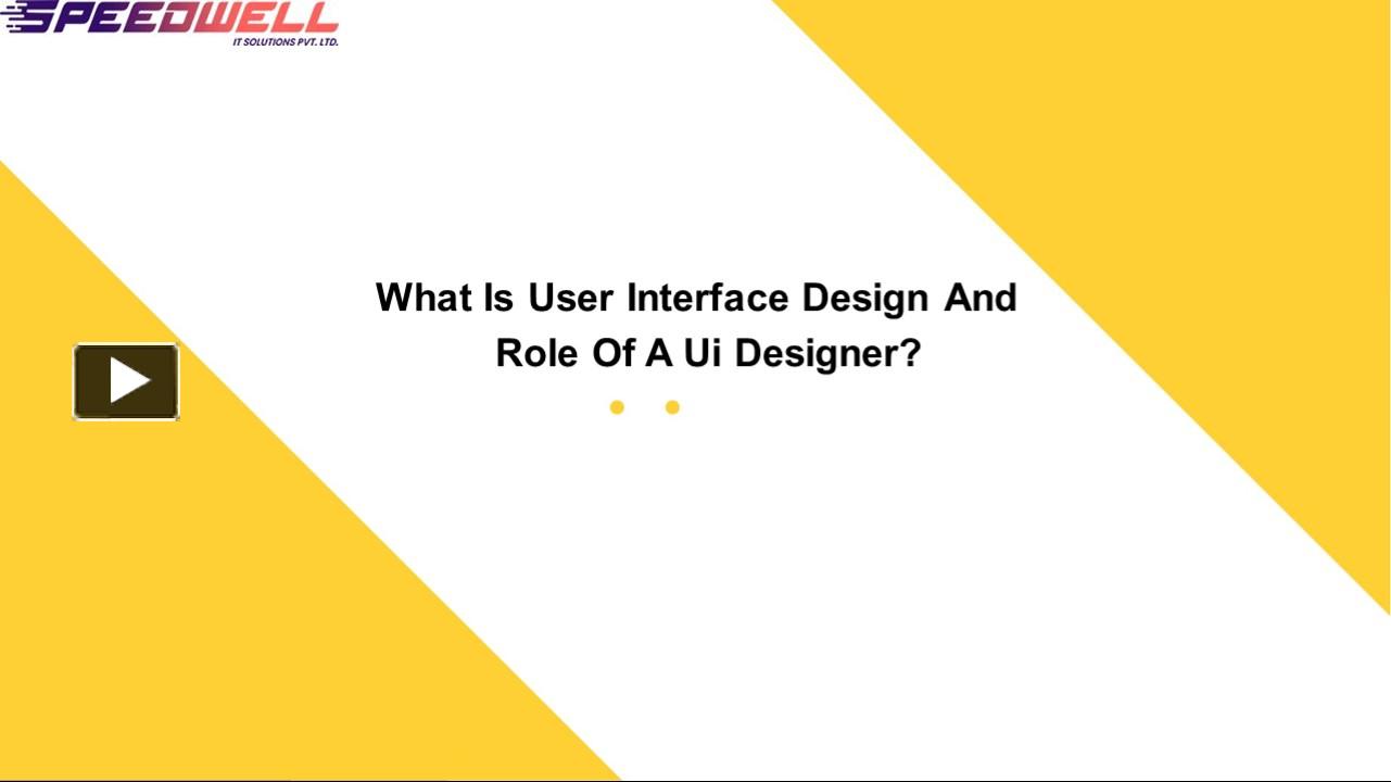 PPT What Is User Interface Design And Role Of A Ui Designer