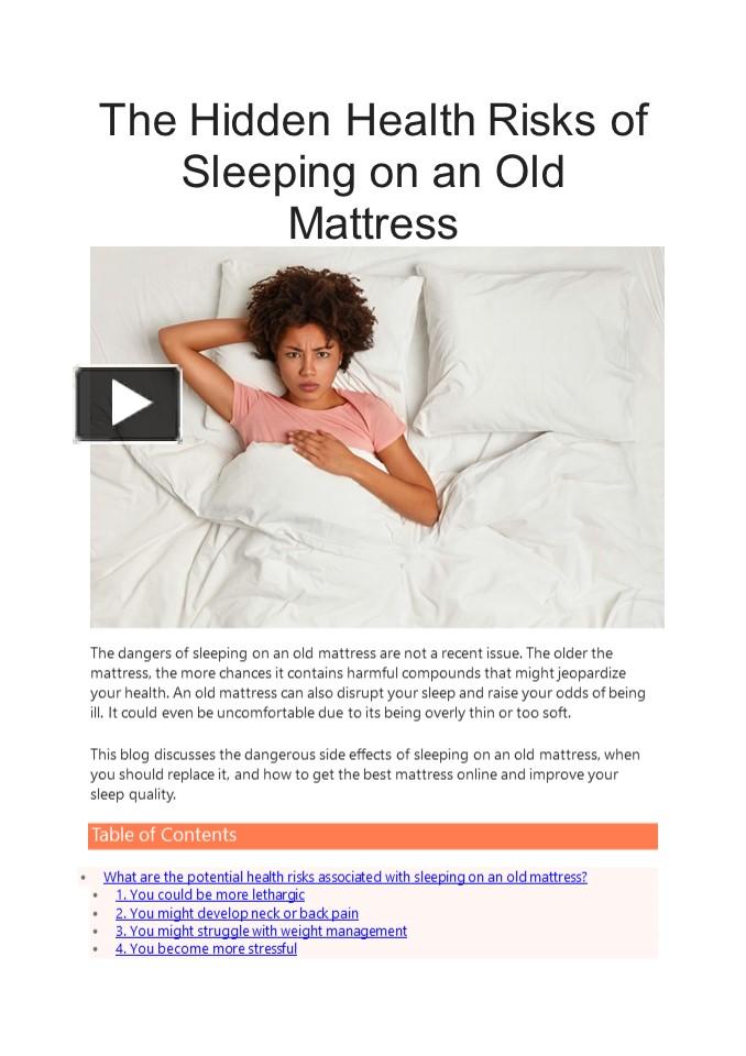 PPT The Hidden Health Risks of Sleeping on an Old Mattress PowerPoint presentation free to