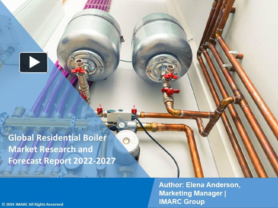 PPT Residential Boiler Market PPT Overview, Dynamics, Trends