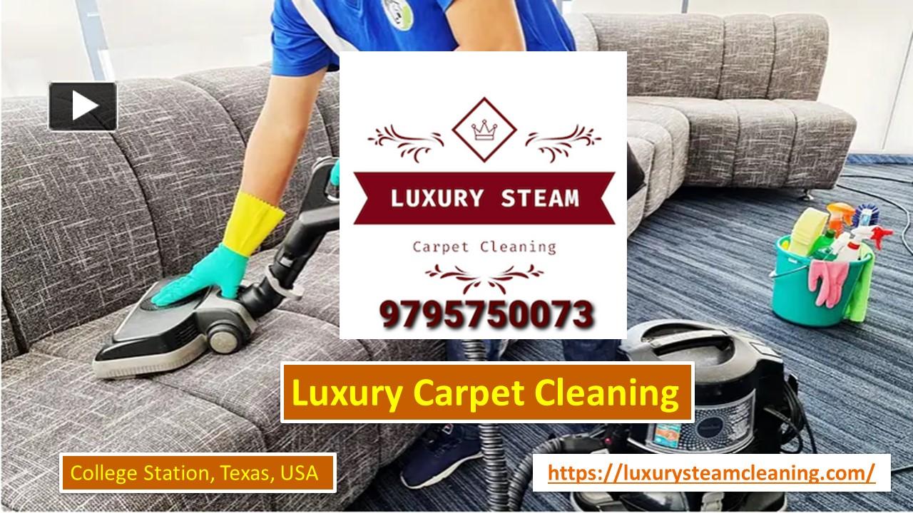 PPT Upholstery Cleaning in College Station, Tx PowerPoint