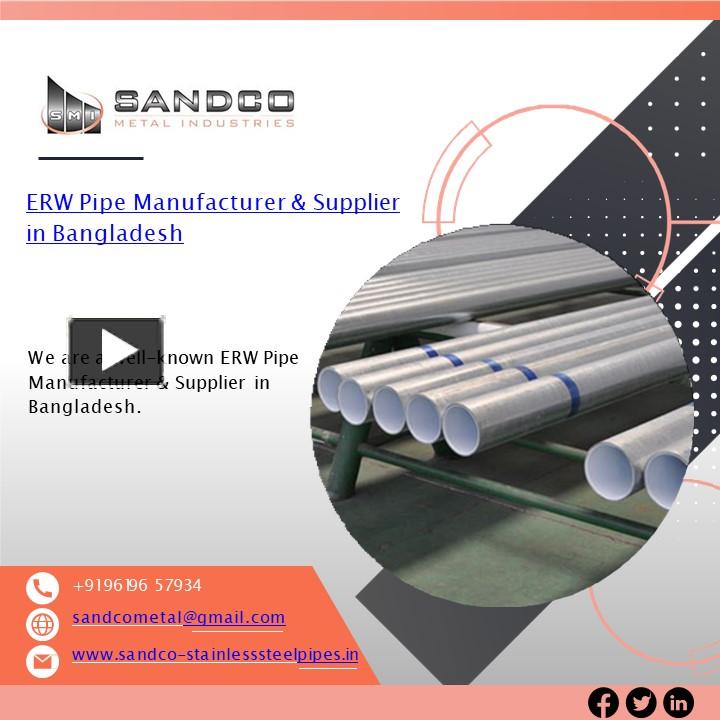 PPT ERW Pipe in BangladeshERW Pipe in OmanERW Pipe in UAESandco