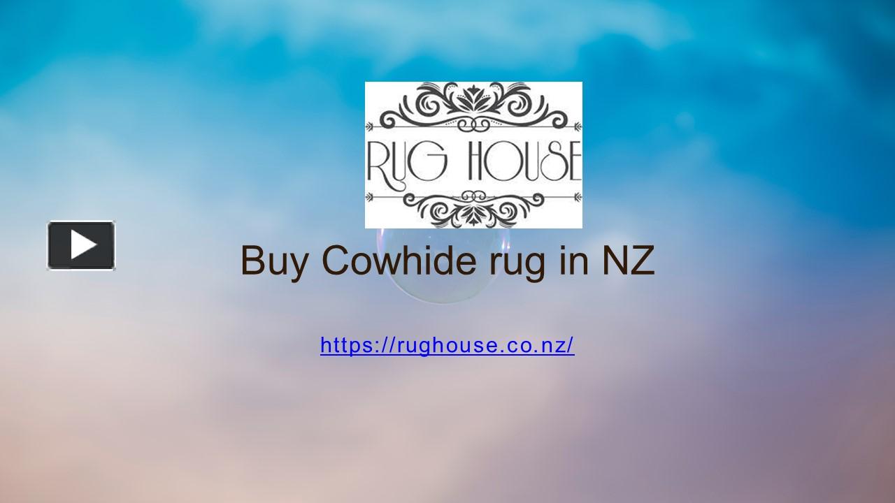 PPT Buy Cowhide rug in NZ (2) PowerPoint presentation free to