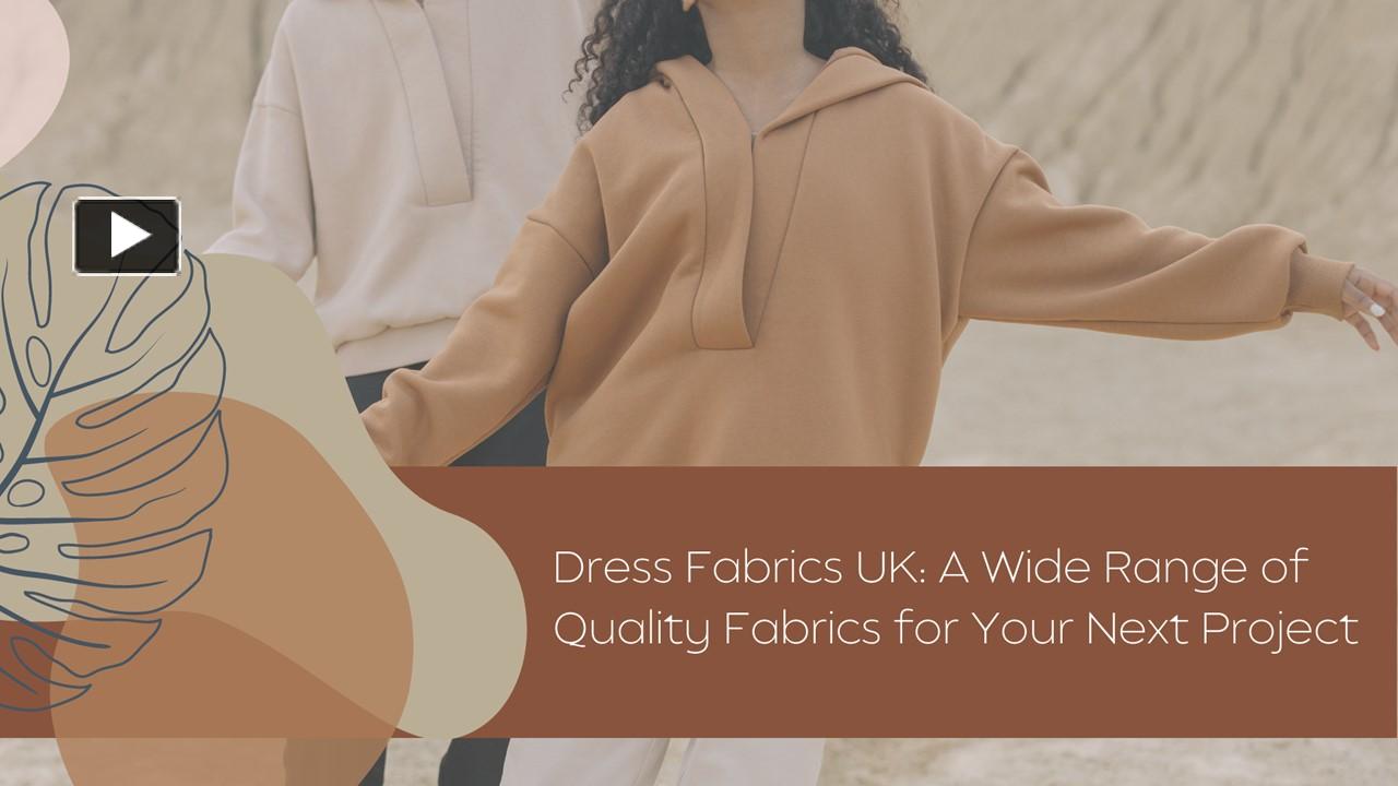 PPT Dress Fabrics UK A Wide Range of Quality Fabrics for Your Next
