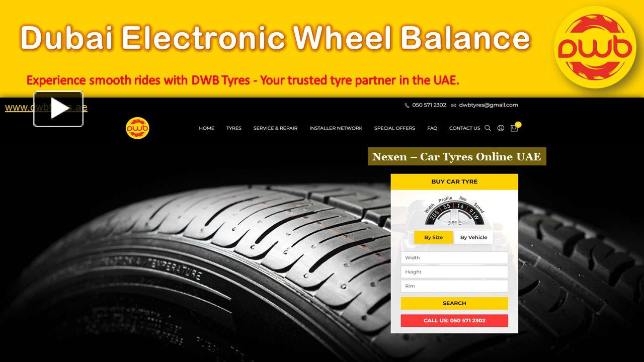 PPT Nexen 2023 Tyres Car Tyres Online UAE DWB Tyres PowerPoint