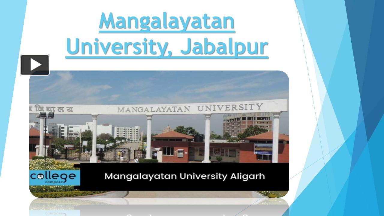 PPT Mangalayatan University, Jabalpur PowerPoint presentation free
