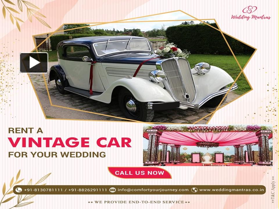 PPT Vintage Cars For Rent In India Wedding Planner Delhi NCR (1