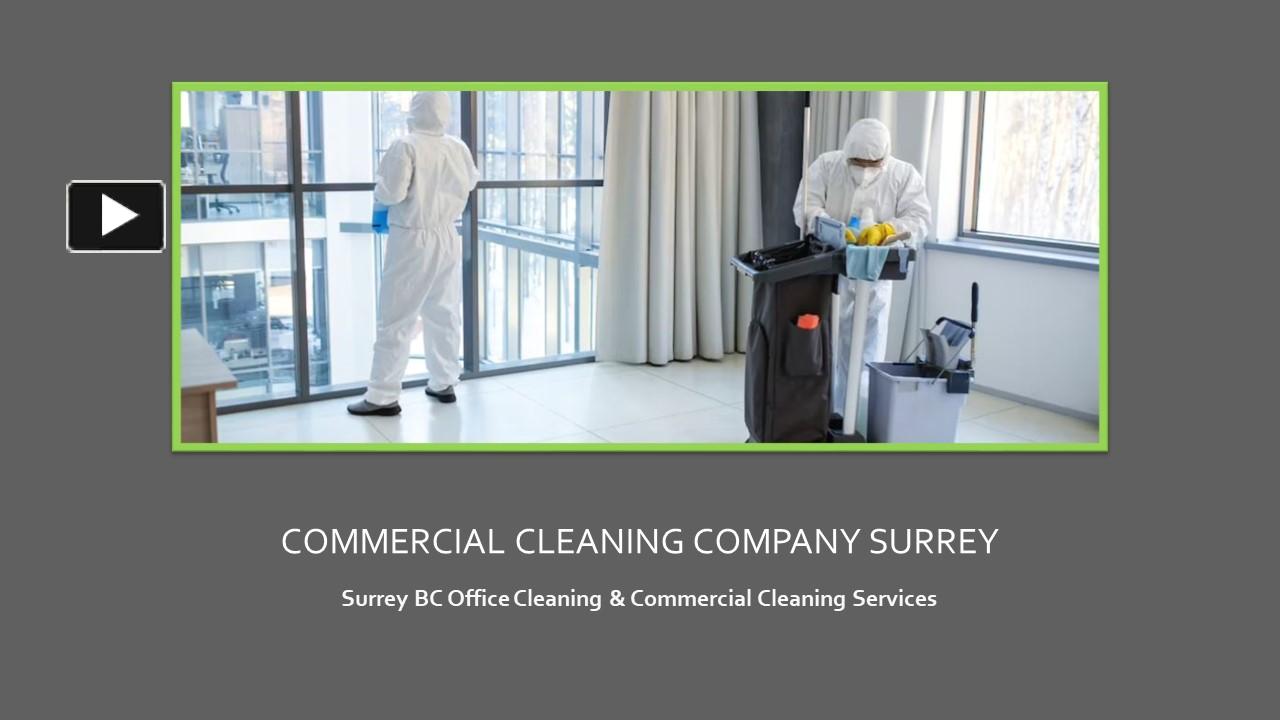 PPT Commercial Cleaning Service in Surrey BC Casa Terra Cleaning