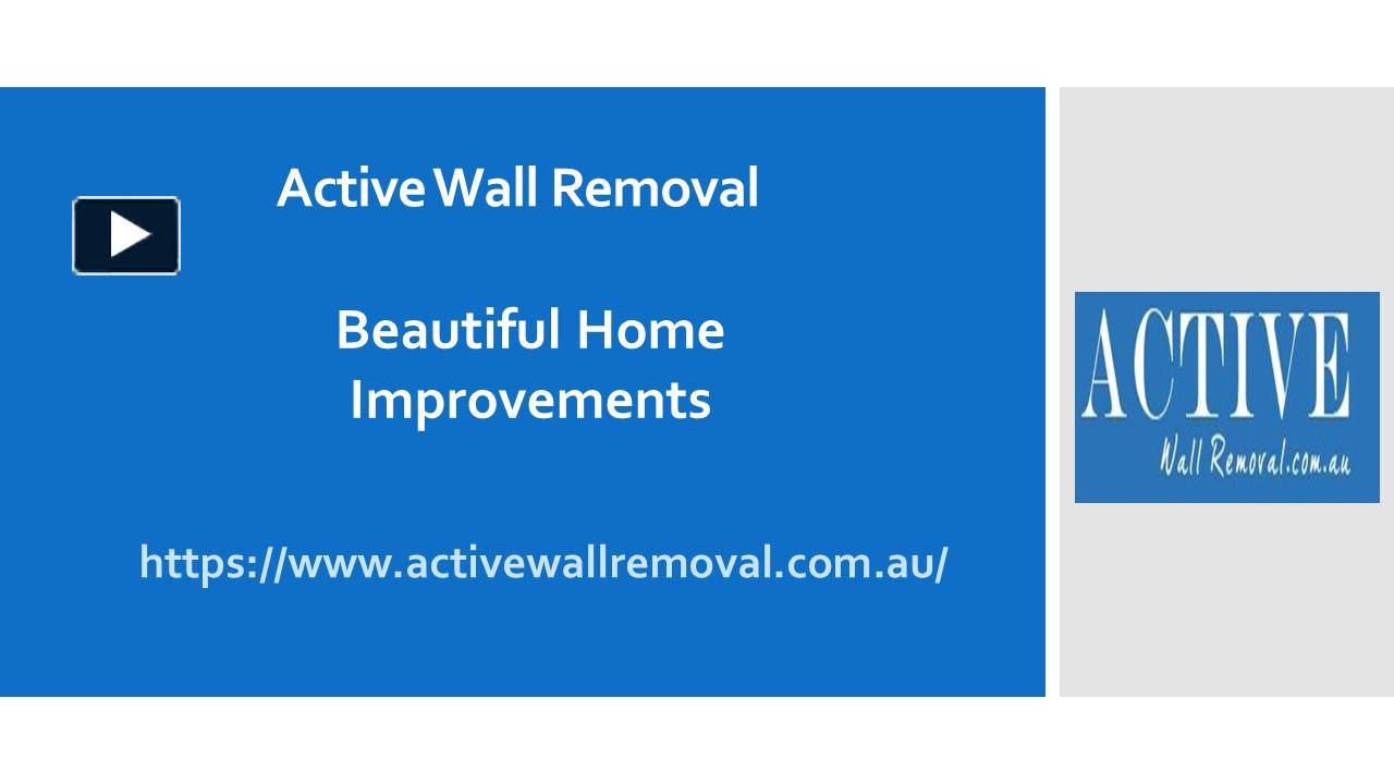 PPT Active Wall Removal Beautiful Home Improvements PowerPoint presentation free to