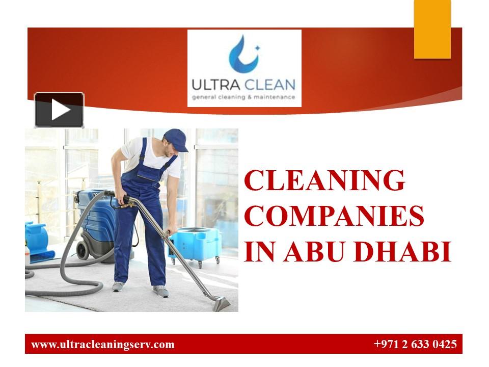 PPT Cleaning Companies in Abu Dhabi PowerPoint presentation free to
