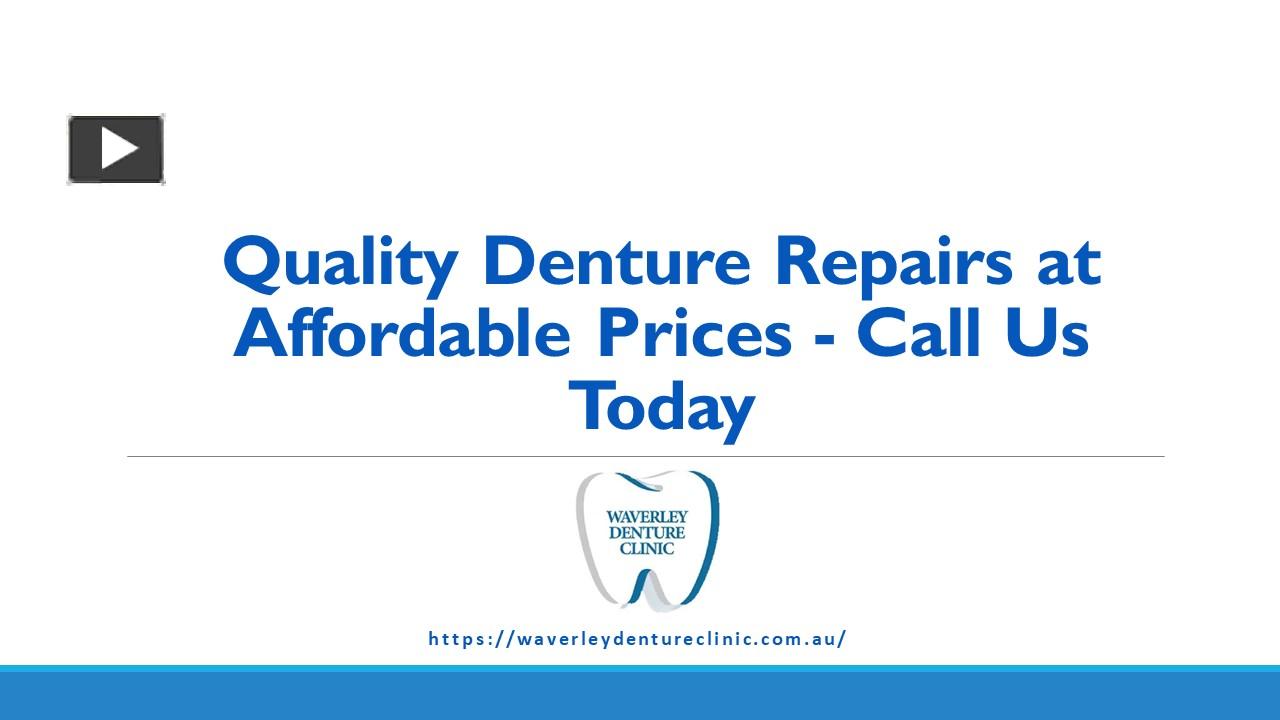 PPT Quality Denture Repairs at Affordable Prices Call Us Today PowerPoint presentation