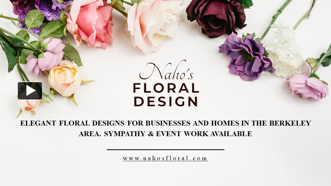 PPT Berkeley Flower Delivery Oakland Florist Naho's Floral Design