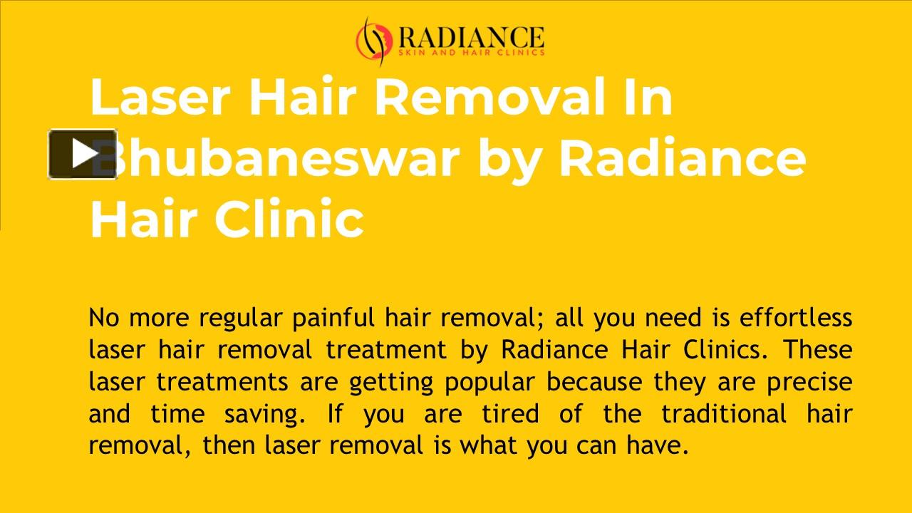 PPT Laser Hair Removal In Bhubaneswar by Radiance Hair Clinic PowerPoint presentation free