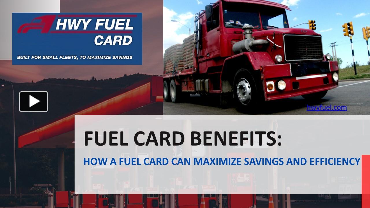 PPT Fuel Card Benefits How A Fuel Card Can Maximize Savings And