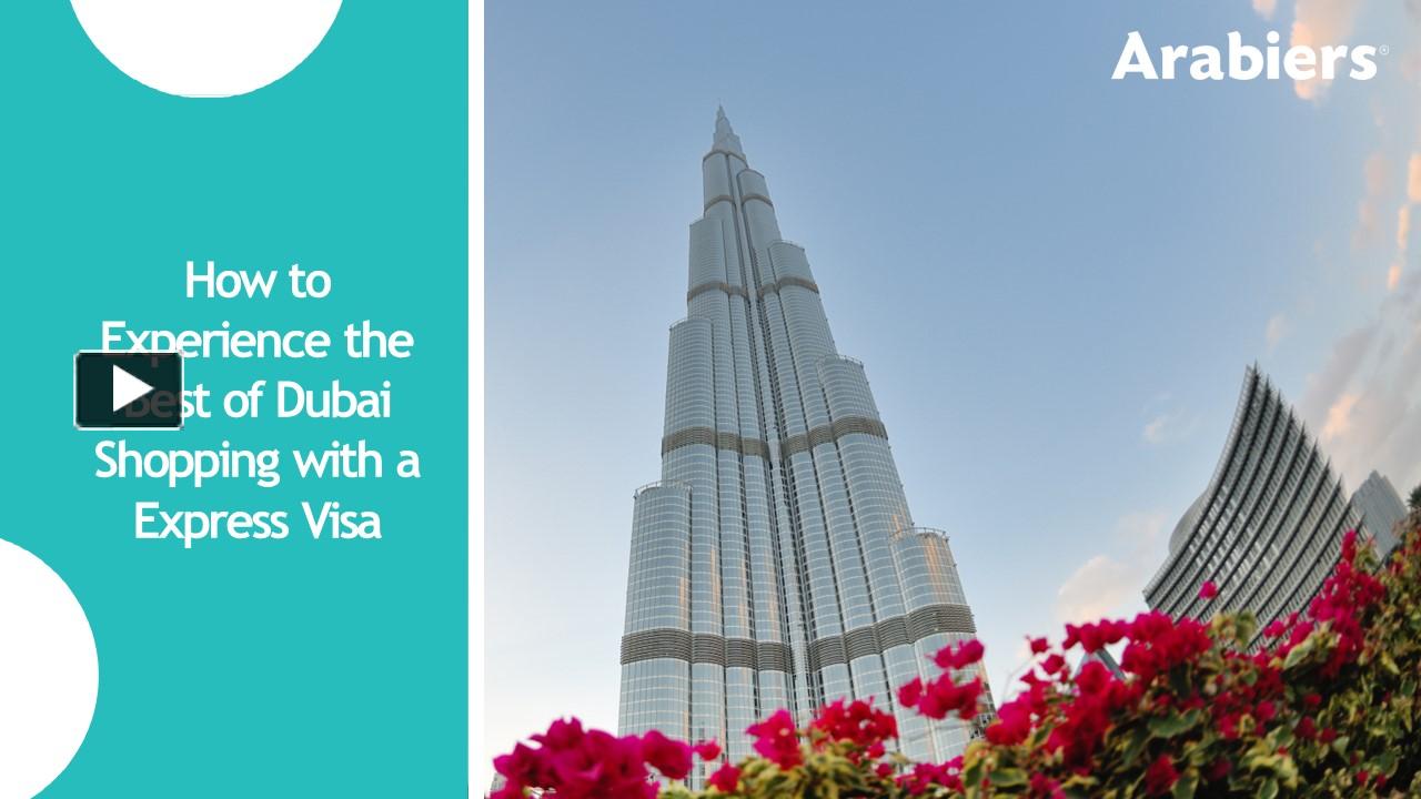 PPT How to Experience the Best of Dubai Shopping with a Express Visa