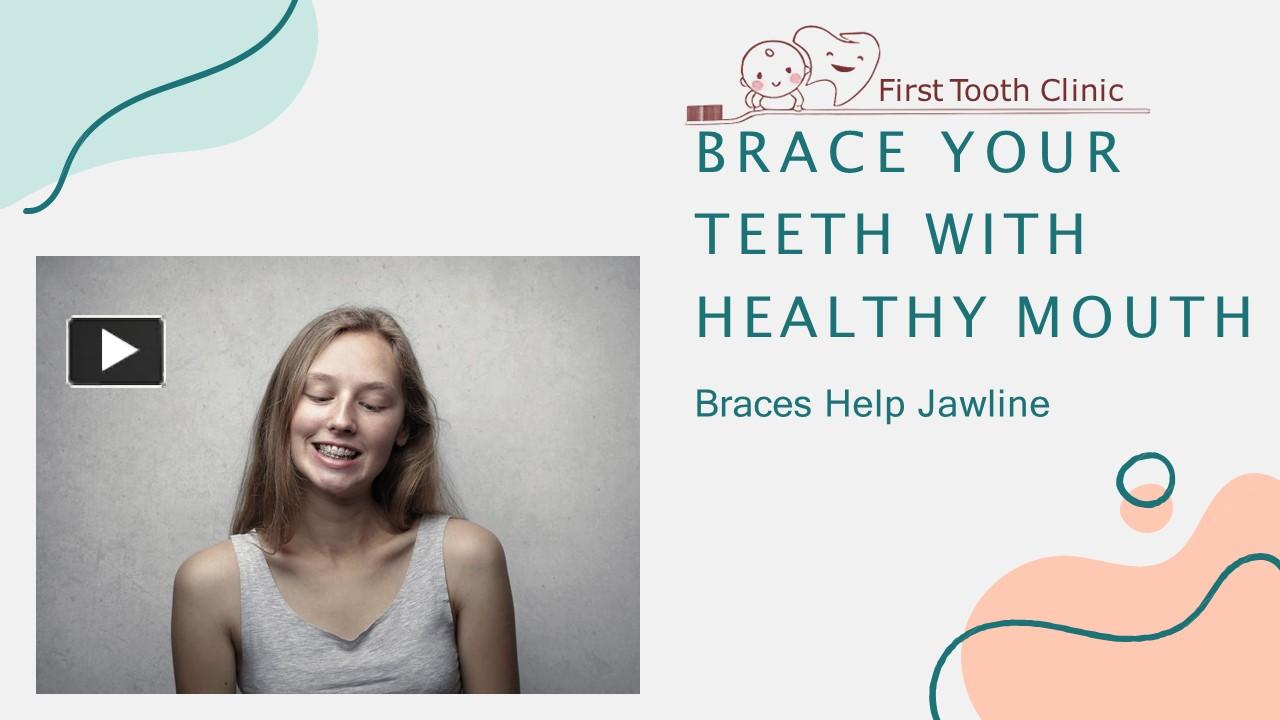 PPT Brace Your Teeth With Healthy Mouthbottle caries treatmentFirst