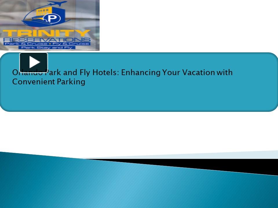 PPT Orlando Park and Fly Hotels Enhancing Your Vacation with