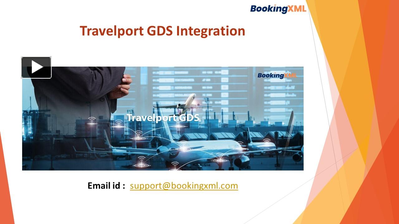PPT Travelport GDS Integration PowerPoint presentation free to