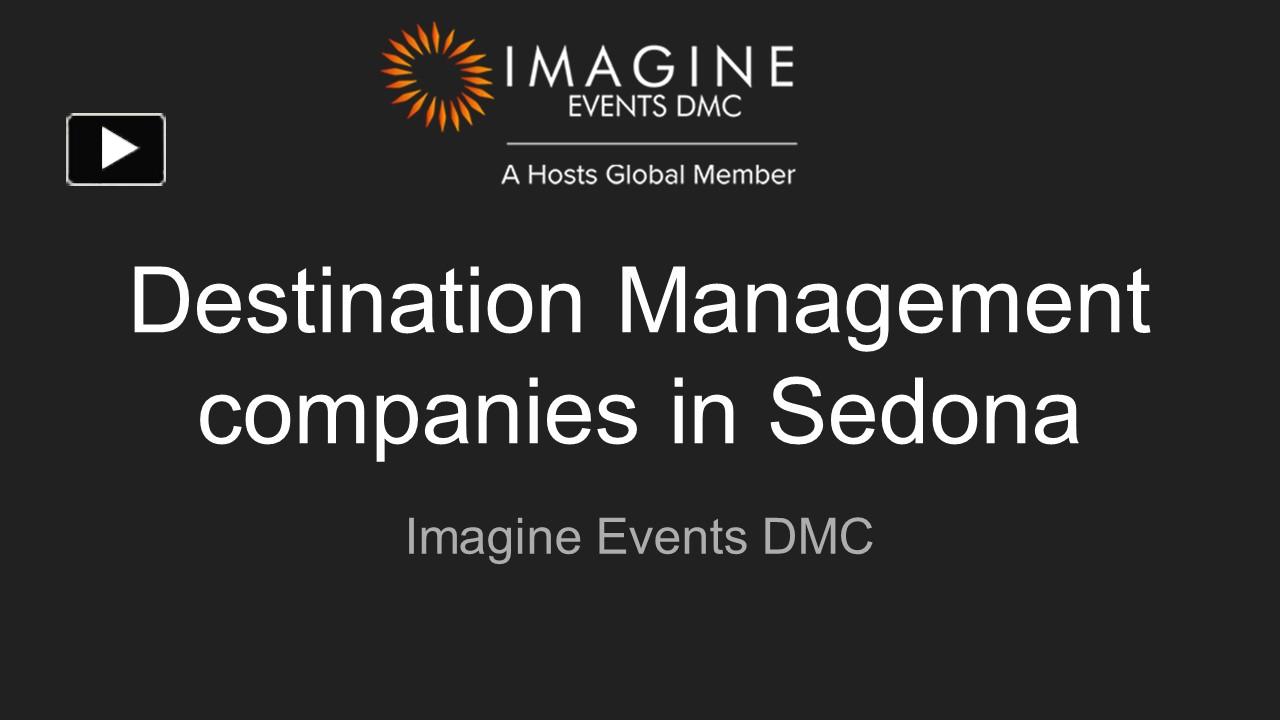 PPT Destination Management companies in Sedona PowerPoint