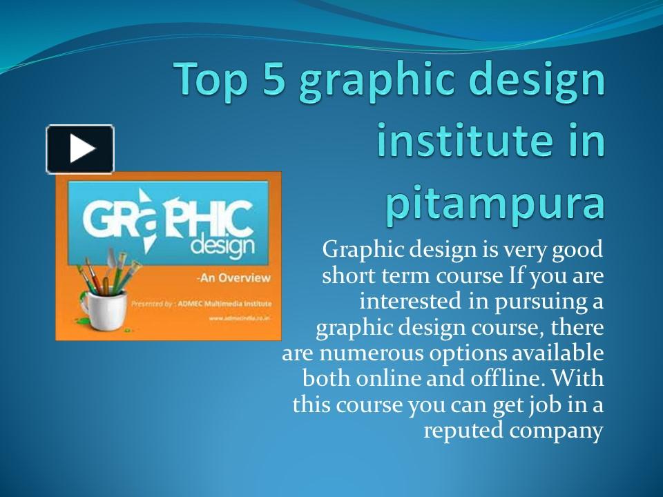 PPT Top 5 graphic design institute in pitampura PowerPoint