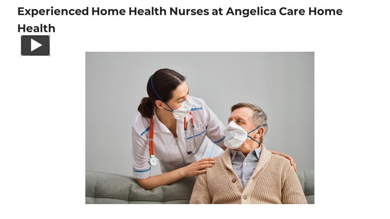 PPT Experienced Home Health Nurses at Angelica Care Home Health