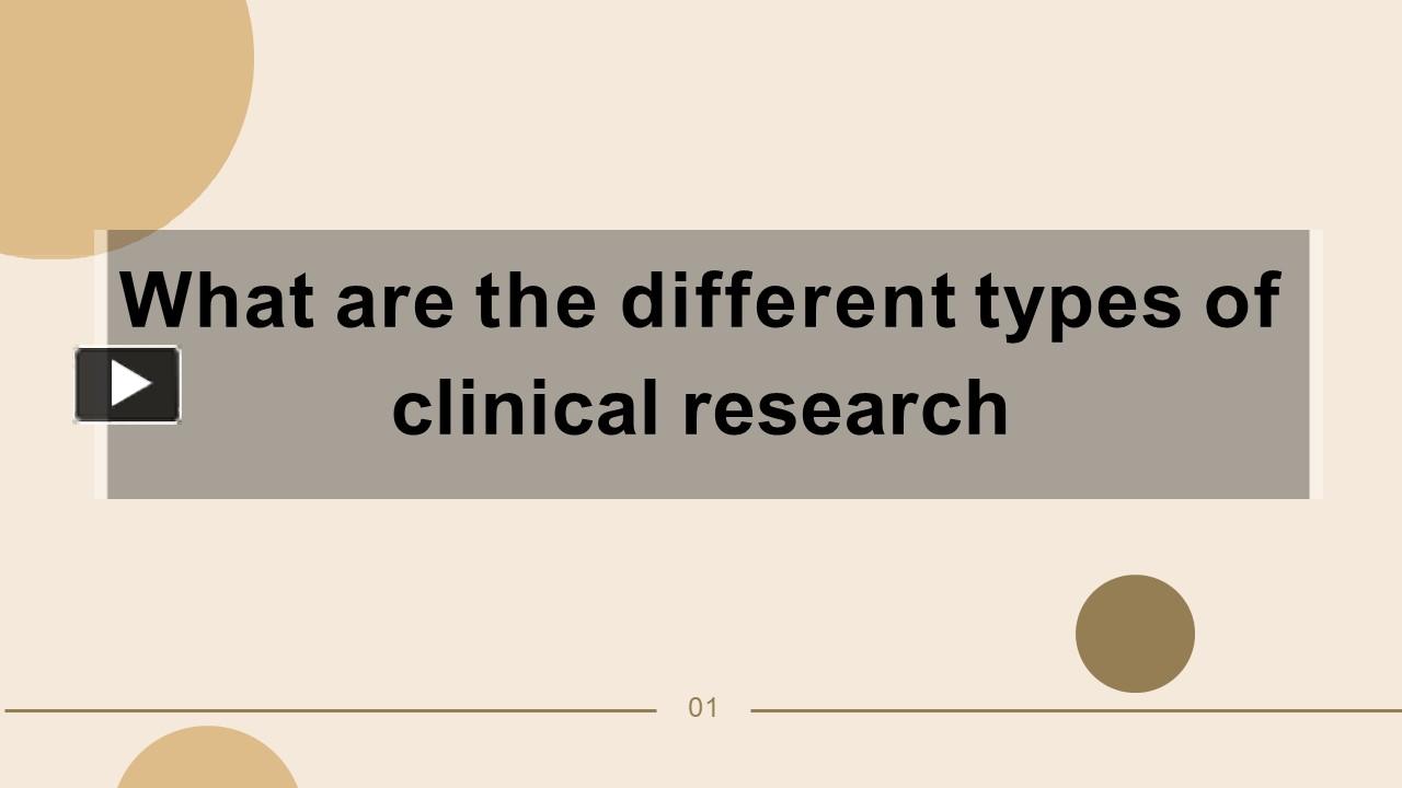 PPT What are the different types of clinical research PowerPoint