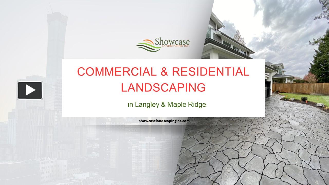 PPT Commercial & Residential Landscaping in Langley & Maple Ridge