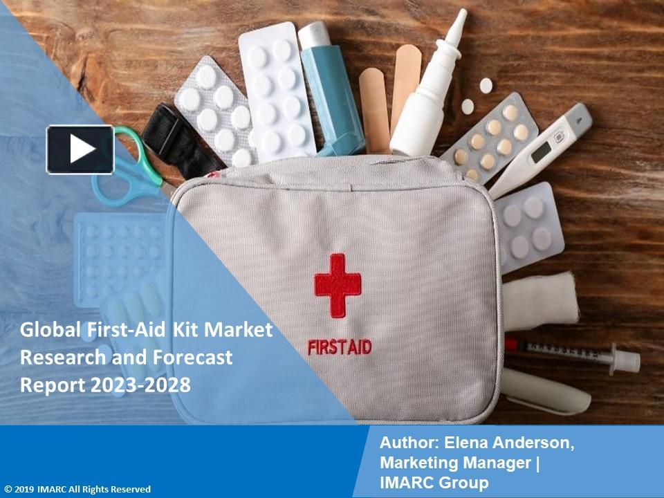 PPT FirstAid Kit Market PPT Growth, Outlook, Demand, Keyplayer