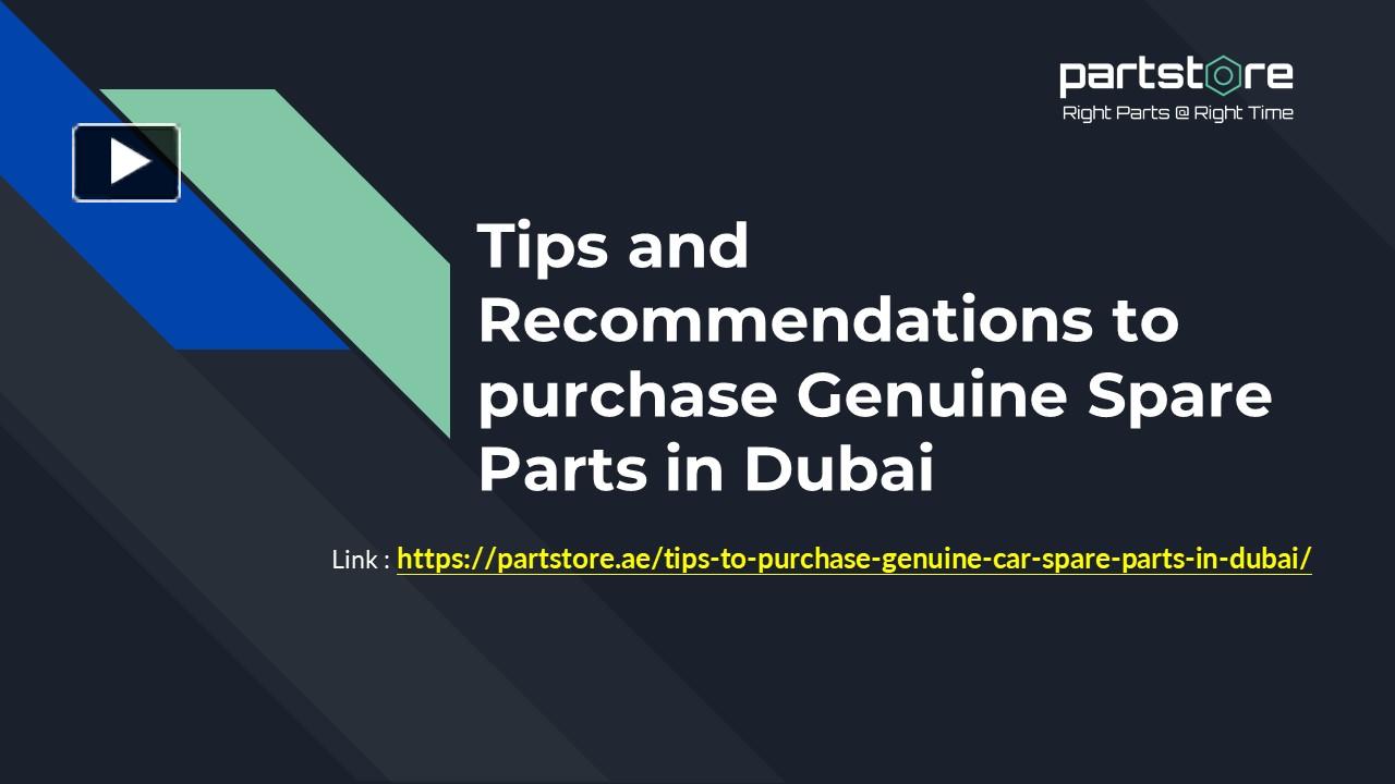 PPT Finding Genuine Spare Parts Dubai Tips &
