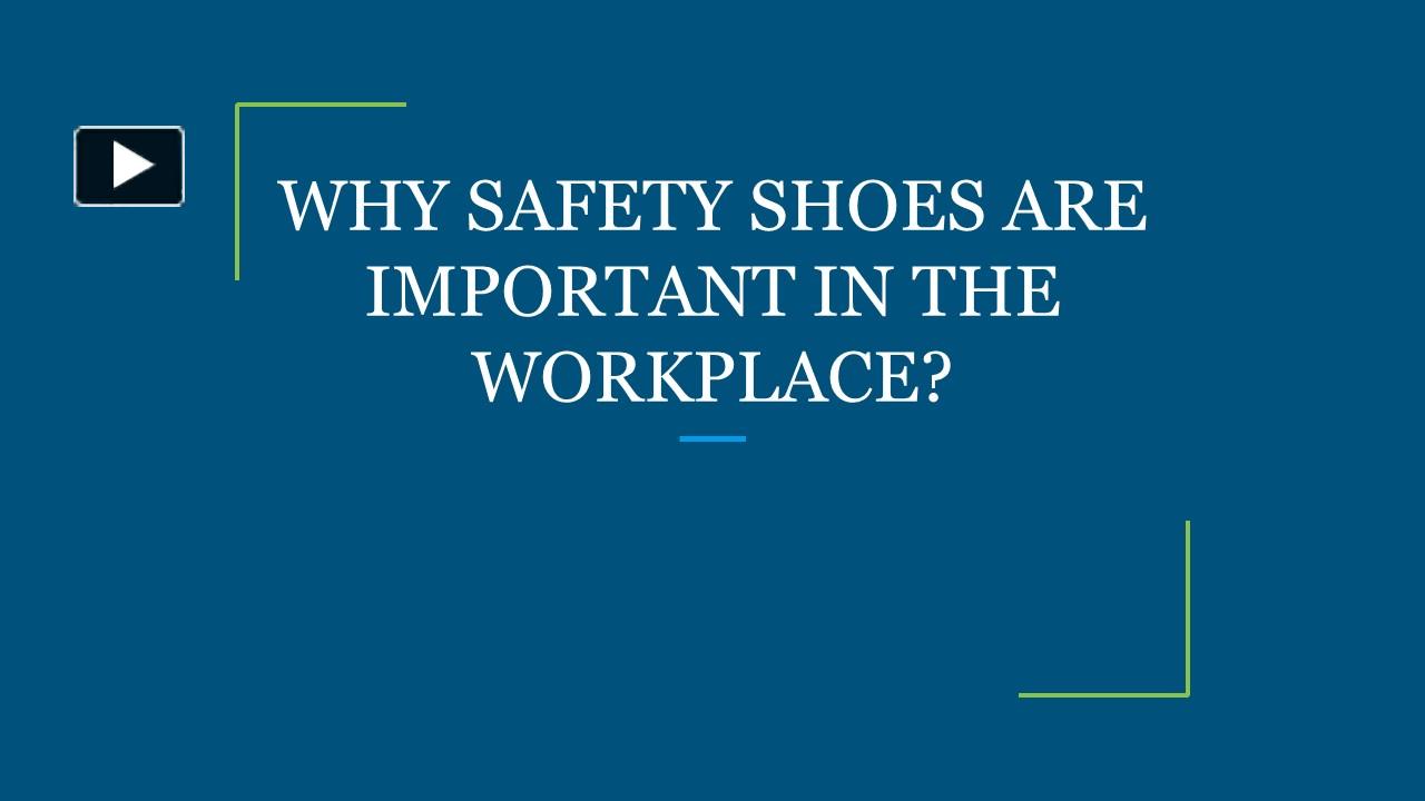 PPT WHY SAFETY SHOES ARE IMPORTANT IN THE WORKPLACE? (1) PowerPoint