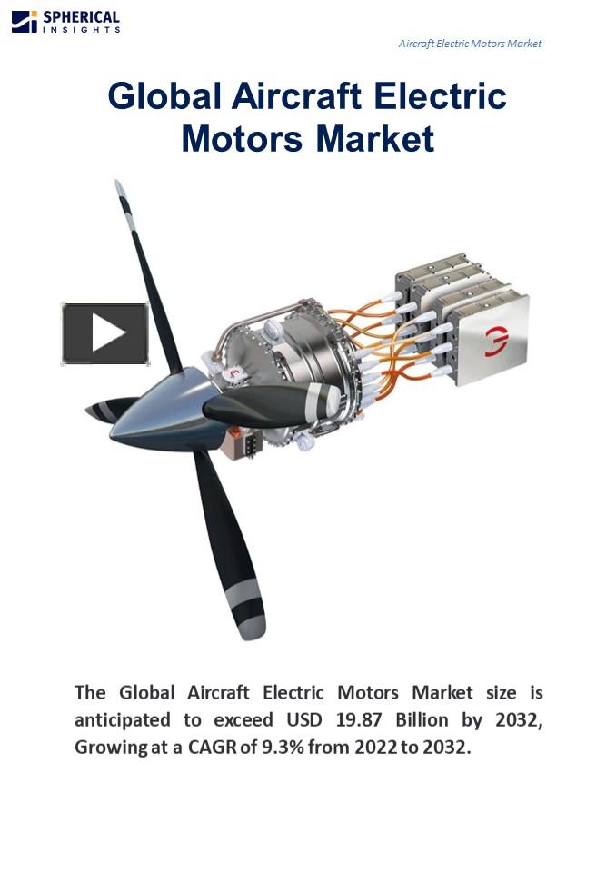 PPT Global Aircraft Electric Motors Market Size, Share, Forecast 2022