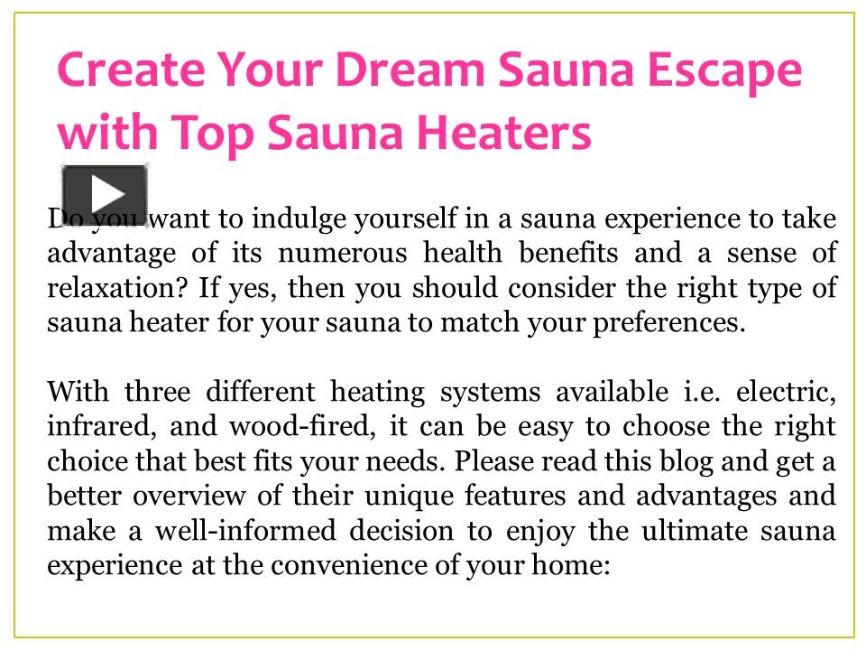 PPT Create Your Dream Sauna Escape with Top Sauna Heaters PowerPoint