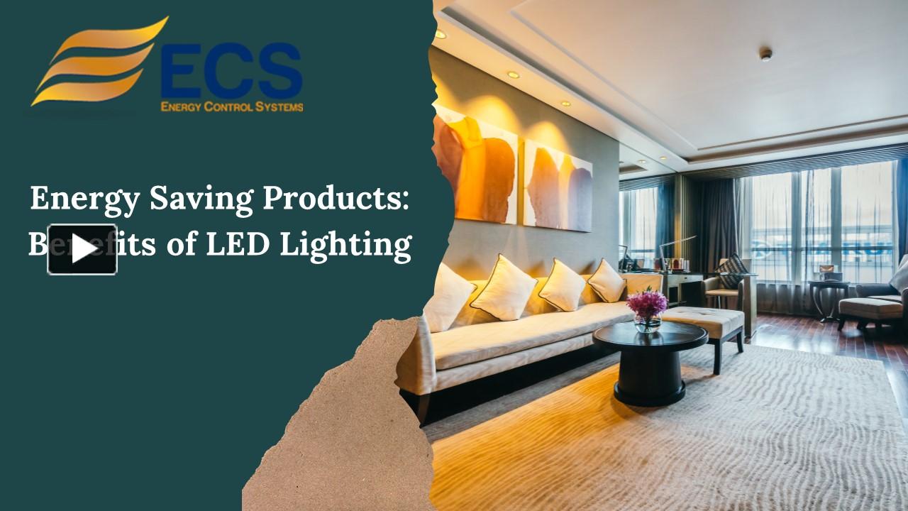 PPT Energy Saving Products Benefits of LED Lighting PowerPoint