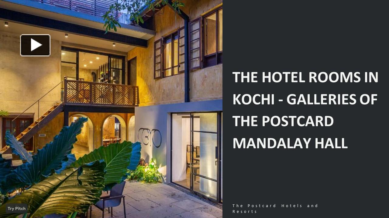 PPT THE HOTEL ROOMS IN KOCHI GALLERIES OF THE POSTCARD MANDALAY
