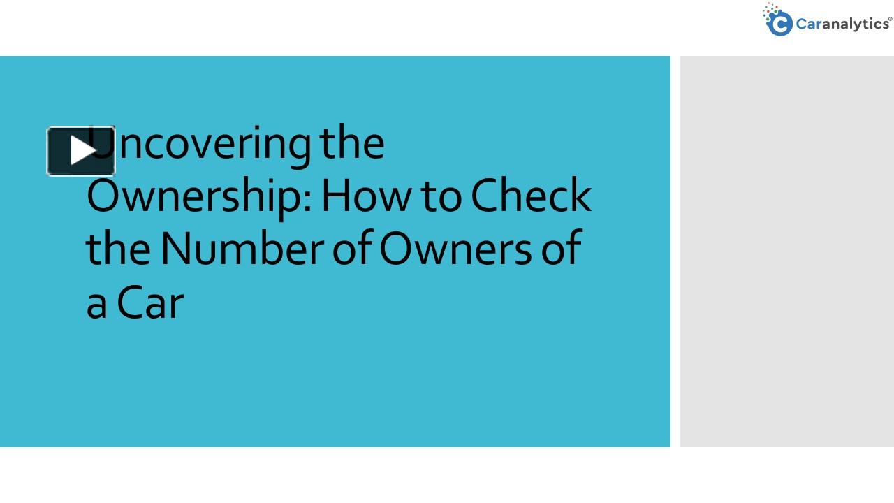 PPT How to Check the Number of Owners of a Car A Comprehensive Guide PowerPoint presentation
