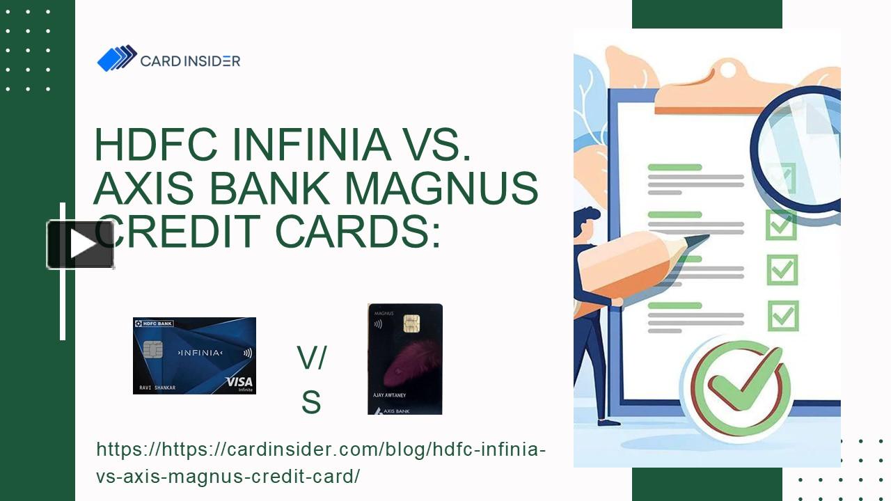 PPT Premium Credit Card Showdown HDFC Infinia vs. Axis Bank Magnus